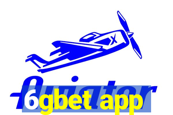 6gbet app